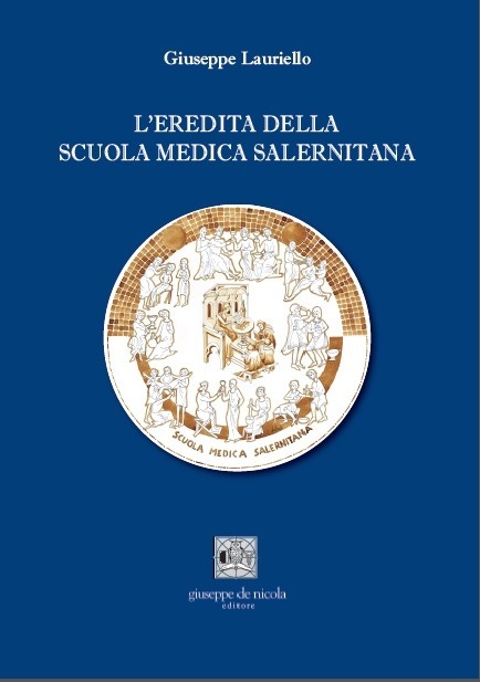 L'eredità della Scuola Medica Salernitana