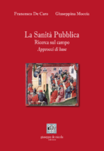 La Sanità pubblica. Ricerca sul campo. Approcci di base.