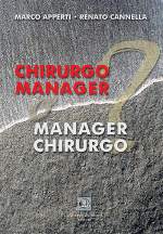 Chirurgo Manager o Manager Chirurgo