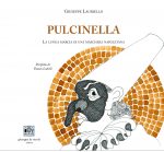 Pulcinella. La lunga marcia di una maschera napoletana