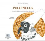 Pulcinella. La lunga marcia di una maschera napoletana